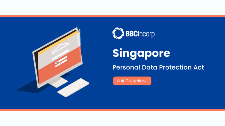The Personal Data Protection Act In Singapore Guidelines
