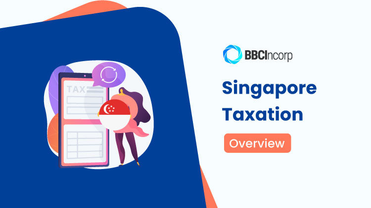 Singapore taxation overview