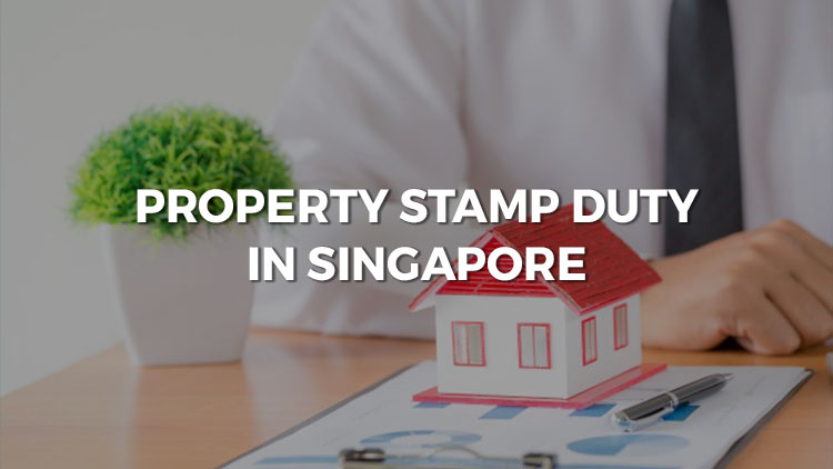 Property Stamp Duty In Singapore