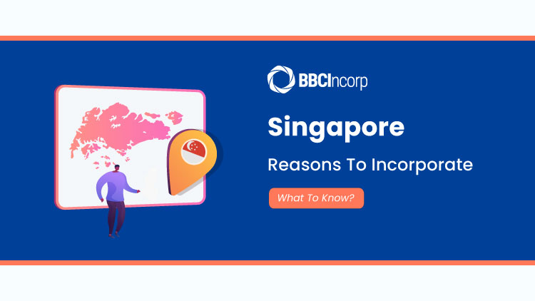 Why incorporate in Singapore?