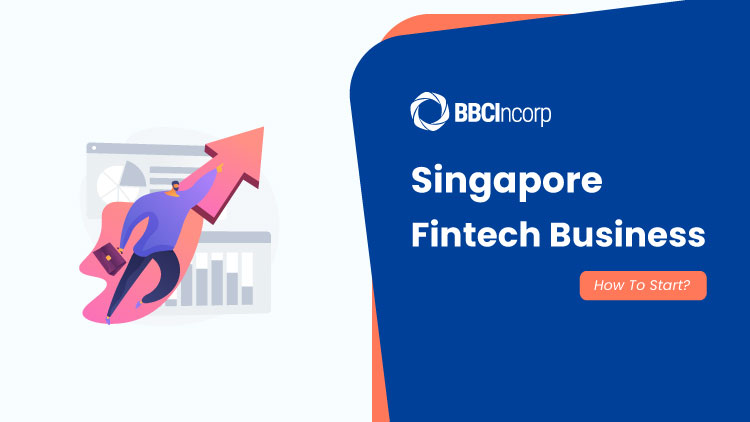 Start a fintech business in Singapore