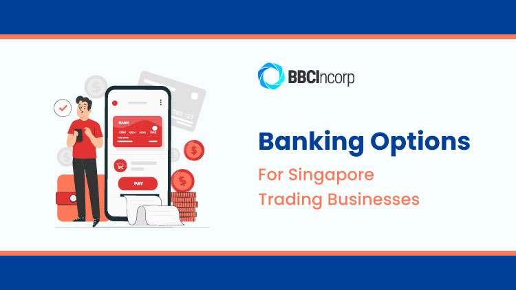 Singapore Banking Options