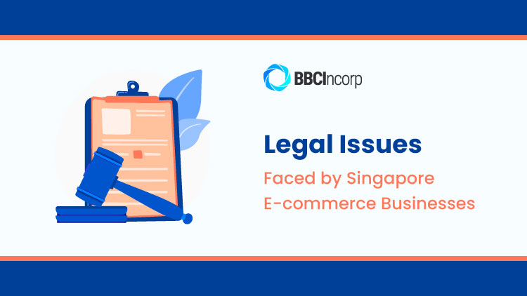 legal-issues-faced-by-e-commerce-businesses-in-singapore