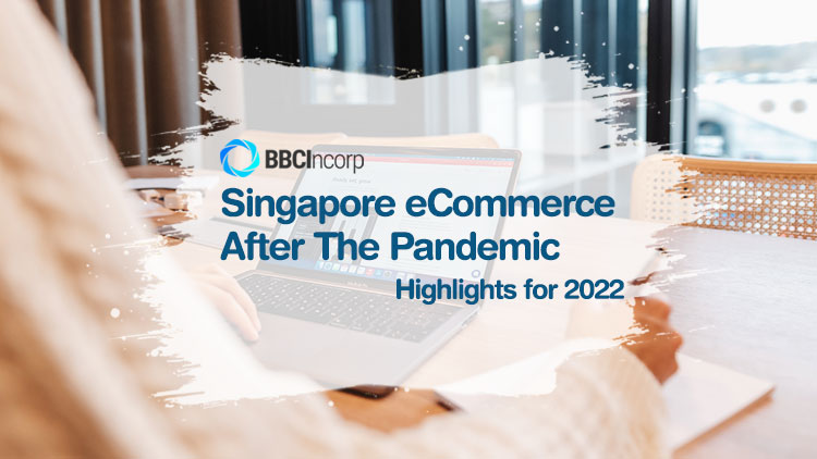 singapore eCommerce highlights for 2022
