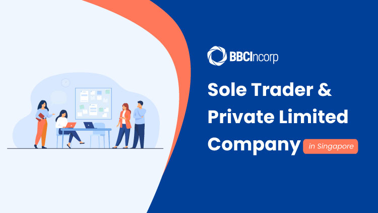 sole trader and private limited company in Singapore