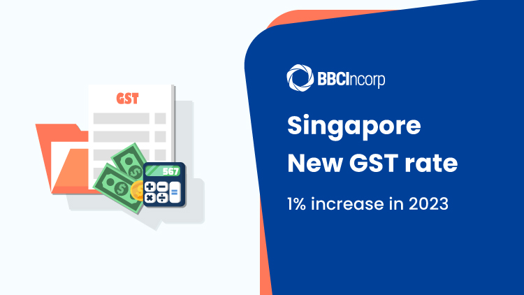 Updated the new Singapore Goods & Services Tax Rate in 2023