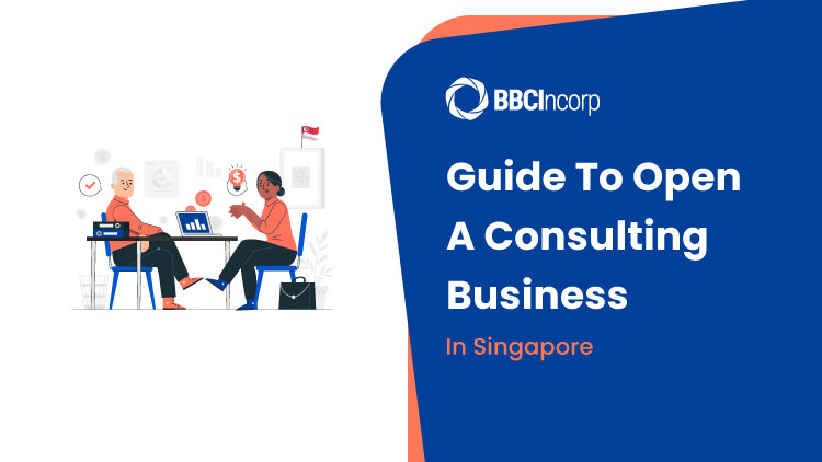 Open A Consulting Business In Singapore