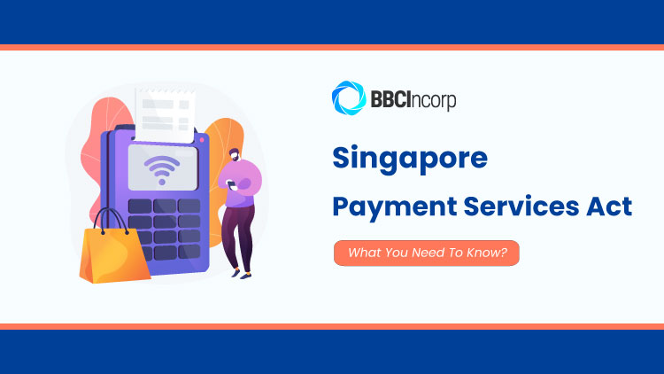 Payment Services Act in Singapore