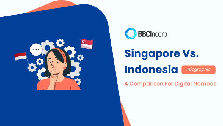 Singapore Vs. Indonesia For Digital Nomads