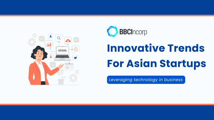 Innovative Trends Shaping the Future of Asian Startups
