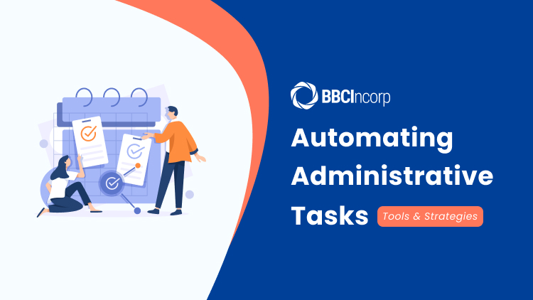 Automating Administrative Tasks For Businesses