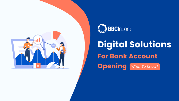 Digital solutions for bank account opening