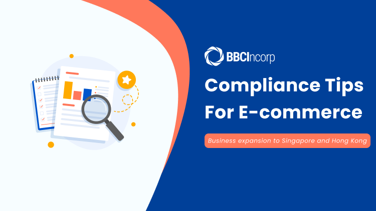 Ecommerce Expansion Compliance Tip Singapore Hong Kong