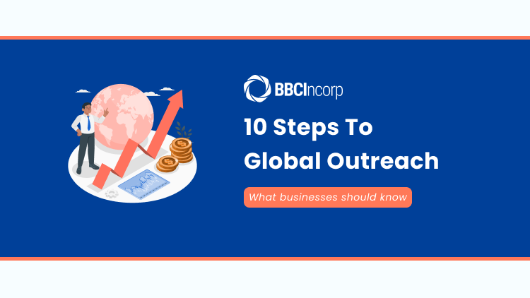 10 Essential Steps For International Expansion: What Businesses Should Know