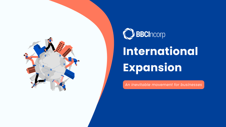 International Expansion: An Inevitable Movement For Businesses