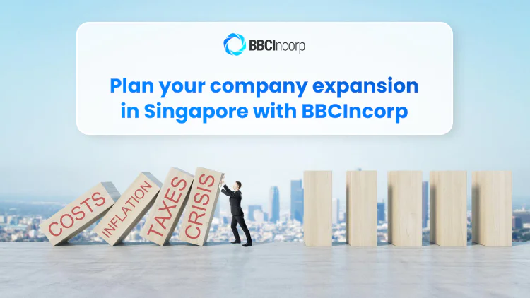 Plan your company expansion in Singapore with BBCIncorp