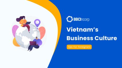 Vietnam Business Culture: Must-know Tips For Foreigners