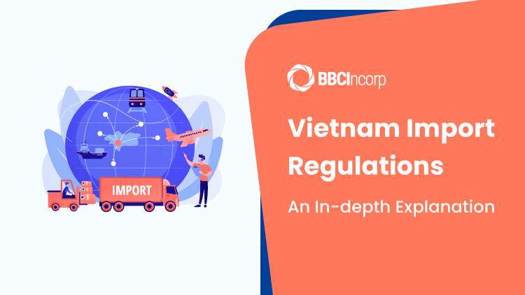 Vietnam Import Regulations