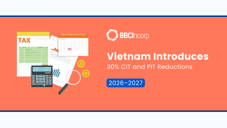 Vietnam Cuts Income Tax by 30% for Small Businesses, Business Households and Business Individuals in 2026-2027